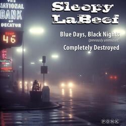 Blue Days, Black Nights