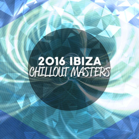 2016 Ibiza Chillout Masters