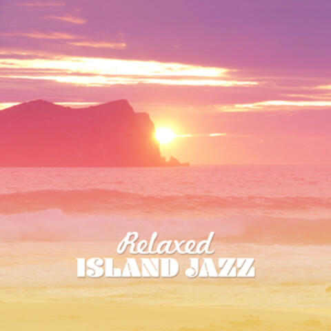 Relaxed Island Jazz