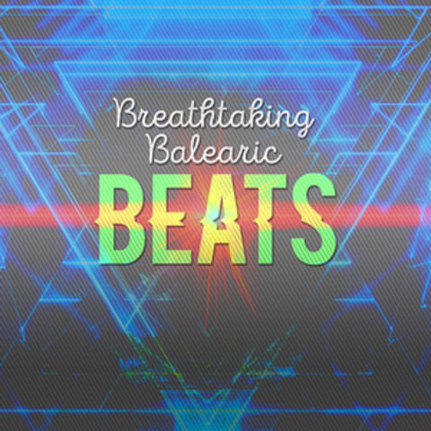 Breathtaking Balearic Beats
