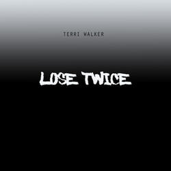 Lose Twice feat. The Floacist