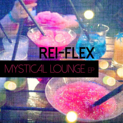 Mystical Lounge EP