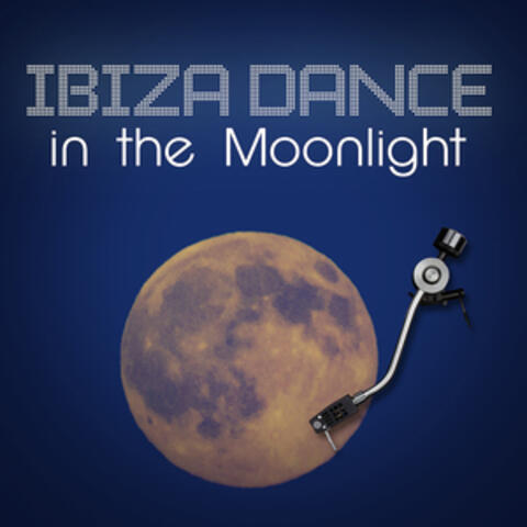 Ibiza Dance in the Moonlight