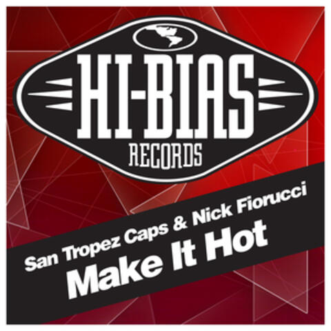 Make It Hot