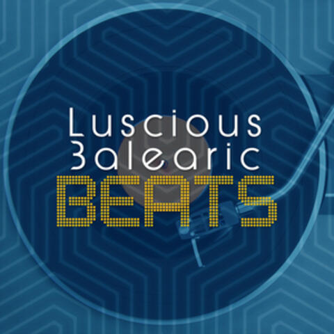 Luscious Balearic Beats