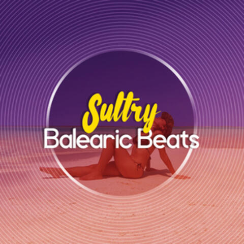 Sultry Balearic Beats