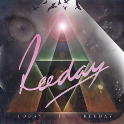 Today Is Reeday
