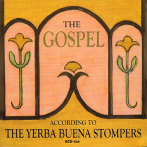 The Gospel According to the Yerba Buena Stompers