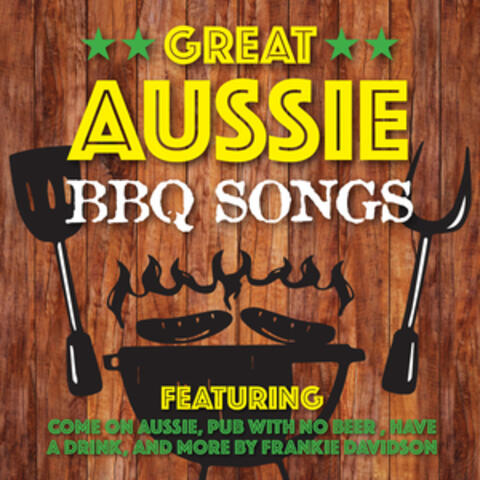 Great Aussie Bbq Songs