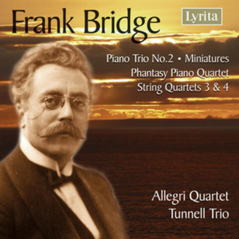 Bridge: String Quartets Nos. 3 & 4