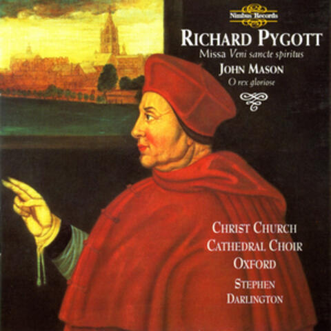 Pygott & Mason: Music for Cardinal Wolsey
