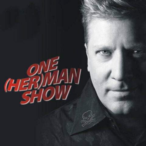 One Her (Man) Show