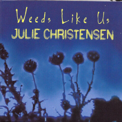 Weeds Like Us