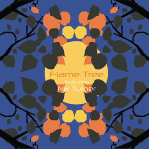 Flame Tree Featuring Nik Turner
