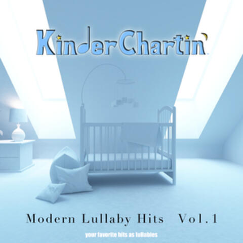 Modern Lullaby Hits, Vol. 1
