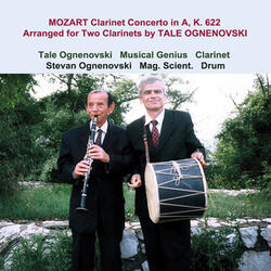 Mozart Clarinet Concerto in A, K. 622 Allegro Arranged for Two Clarinets by Tale Ognenovski