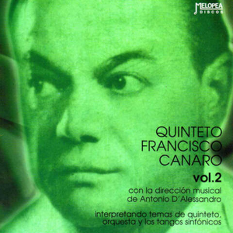 Quinteto Francisco Canaro Vol. 2