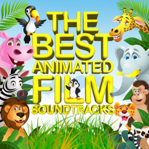 The Best Animated Film Soundtracks - Kids Movies