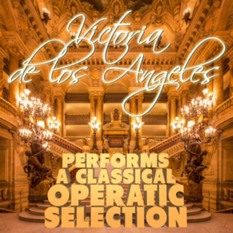 Victoria De Los Angeles Performs a Classical Operatic Selection