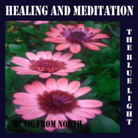 Healing and Meditation