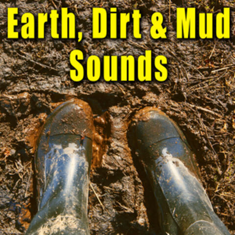 Foley: Earth, Dirt & Mud