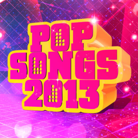 Pop Songs 2013