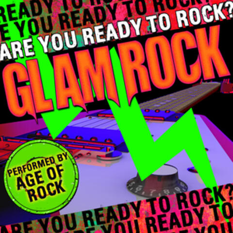 Are You Ready to Rock? Glam Rock