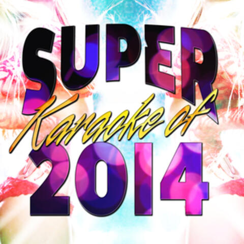 Super Karaoke of 2014