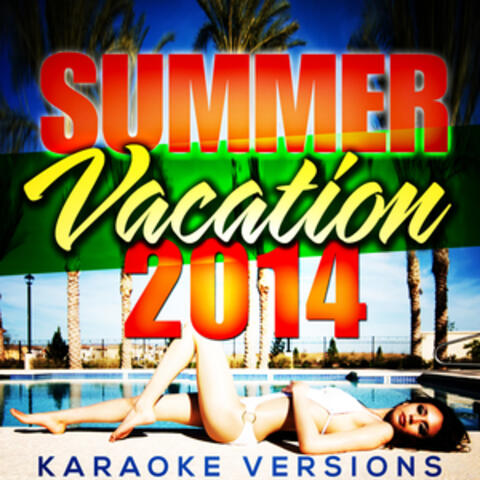 Summer Vacation 2014 (Karaoke Versions)