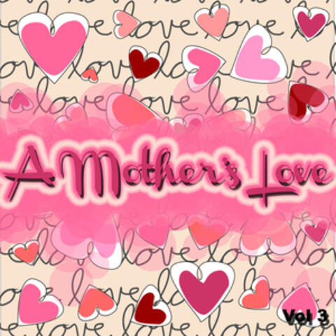 A Mother's Love, Vol. 3