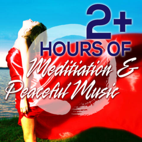 2+ Hours of Meditation & Peaceful Music