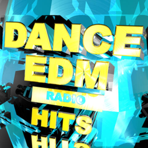 Dance EDM Radio Hits