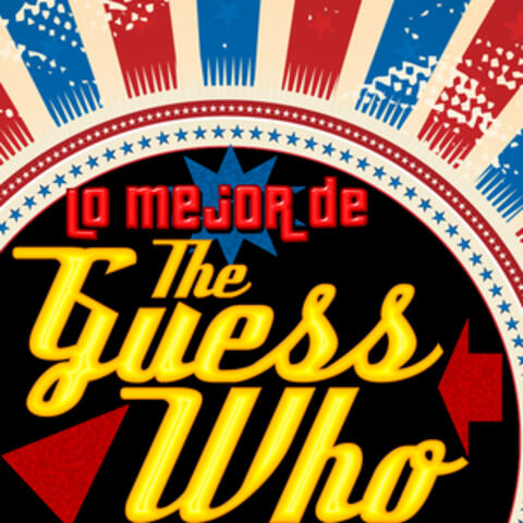 Lo Mejor de The Guess Who