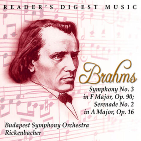 Brahms: Symphony No. 3 In F Major, Op. 90; Serenade No. 2 In a Major, Op. 16