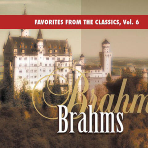 Favorites from the Classics, Vol. 6: Brahms's Greatest Hits