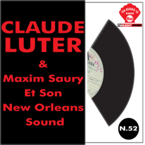 Claude Luter & Maxim Saury Et Son New Orleans Sound