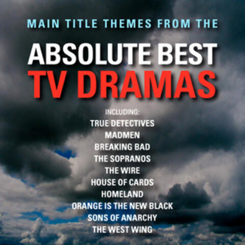 Main Title Themes from the Absolute Best TV Dramas