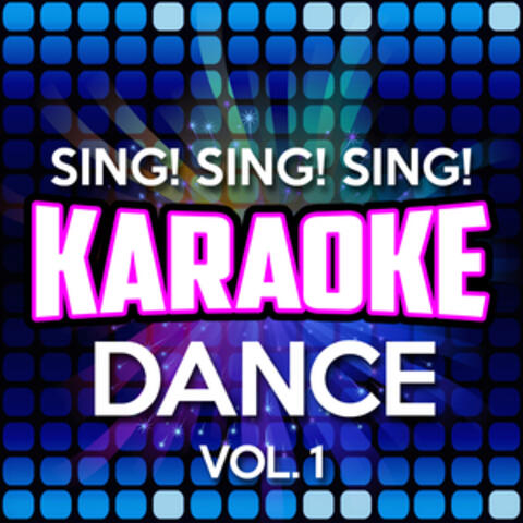 Sing! Sing! Sing! Karaoke Dance, Vol. 1