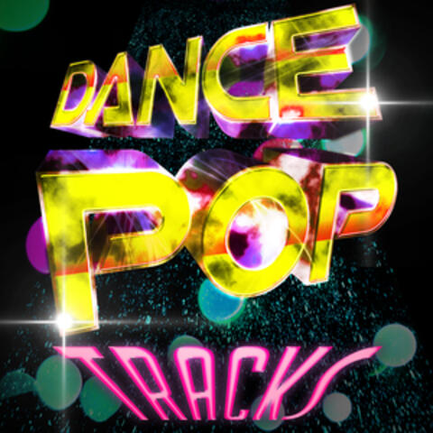 Dance Pop Tracks