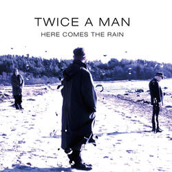 Here Comes the Rain (Single Edit)