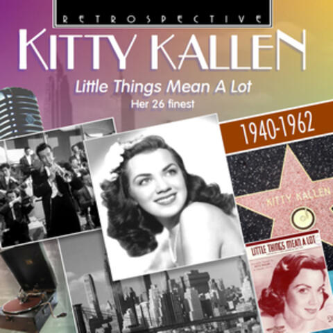 Kitty Kallen "Little Things Mean a Lot"