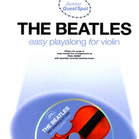 Easy Playalong for Violin with The Beatles