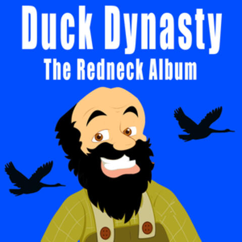 Duck Dynasty and the Redneck Album