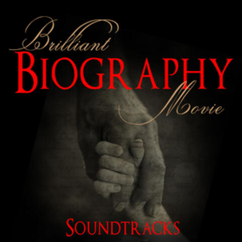 Brilliant Biography Movie Soundtracks - Based on True Stories