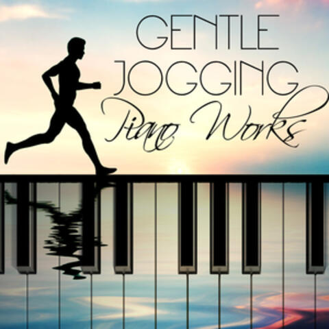 Gentle Jogging Piano Works