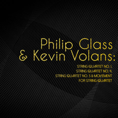 Philip Glass & Kevin Volans: String Quartets