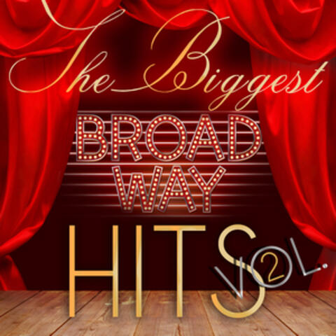 The Biggest Broadway Hits, Vol. 2