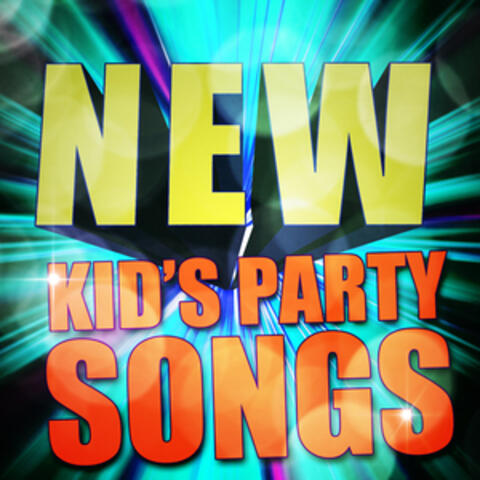 New Kid's Party Songs