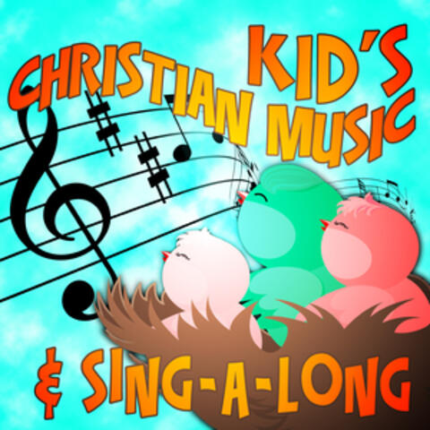 Kid's Christian Music & Sing-a-Long