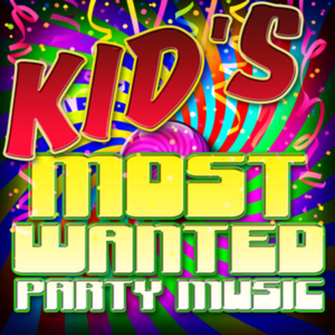 Kid's Most Wanted Party Music